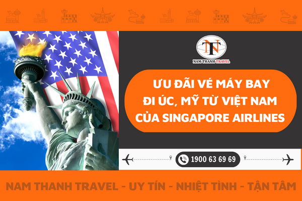  Ưu đãi vé máy bay đi Úc, Mỹ từ Việt Nam hè này của Singapore Airlines